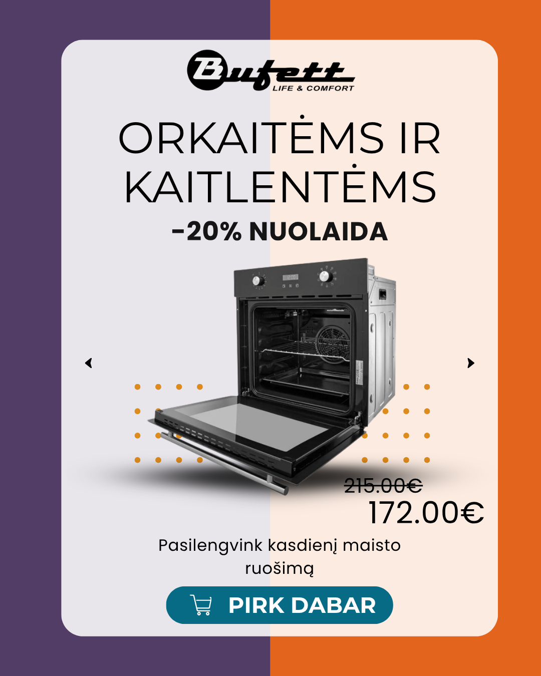 Bufett orkaitėms ir kaitlentėms – 20 % nuolaida!